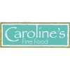 Caroline's Fine Food